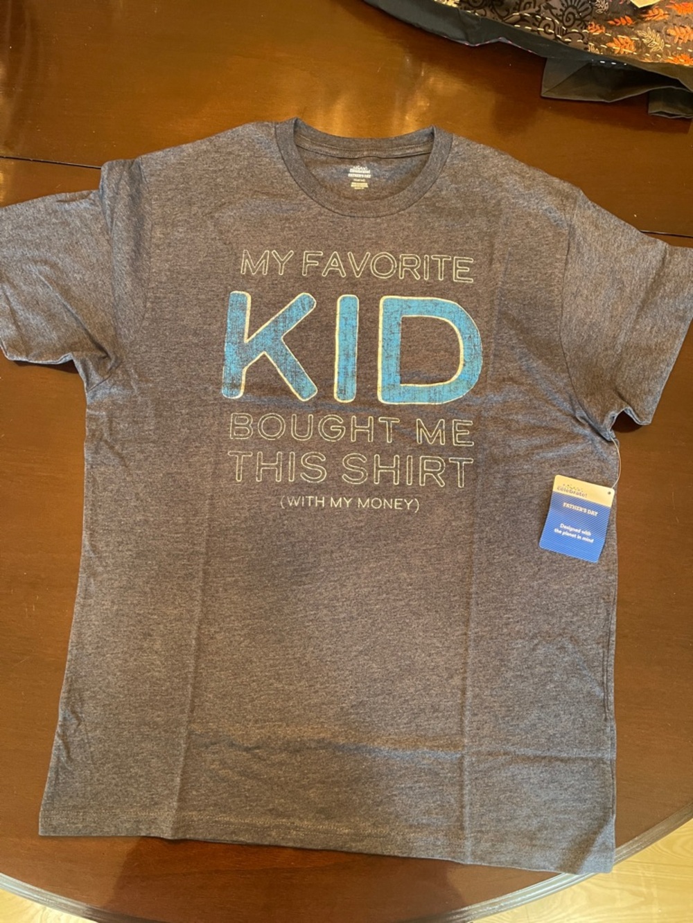 Fathers Day Dad “My Favorite Kid Bought Me This…Graphic Tee - Blue Text on Gray